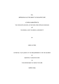 Xxl, Metropolis As the Object of Architecture a Thesis