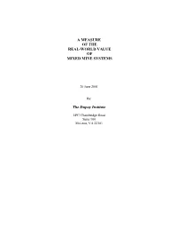 A Measure of the Real-World Value of Mixed Mine Systems