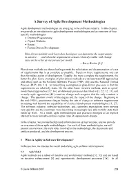 A Survey of Agile Development Methodologies