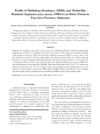 And Methicillin Resistant Staphylococcus Aureus (MRSA) on Dairy Farms in East Java Province, Indonesia