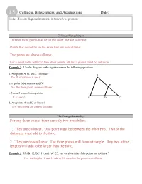 1.3 Collinear, Betweenness, and Assumptions Date: Goals: How Are Diagrams Interpreted in the Study of Geometry