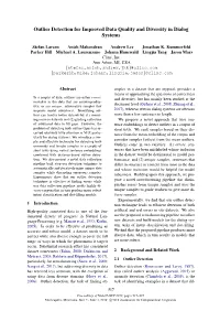 Outlier Detection for Improved Data Quality and Diversity in Dialog Systems