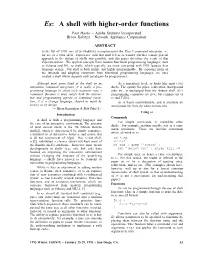 A Shell with Higher-Order Functions Paul Haahr ± Adobe Systems Incorporated Byron Rakitzis ± Network Appliance Corporation