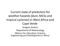 Current State of Prediction for Weather Hazards (Dust, Mcss