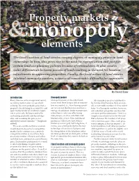 The Fixed Location of Land Creates Varying Degrees of Monopoly Power in Land Ownership. in Turn, This Gives Rise to the Need