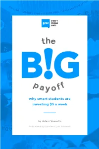 Why Smart Students Are Investing $5 a Week
