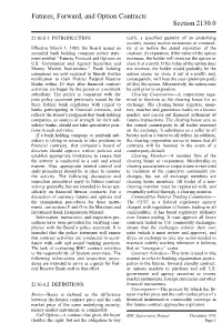 Futures, Forward, and Option Contracts Section 2130.0