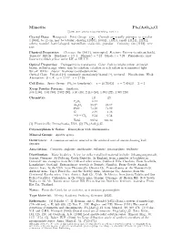 Mimetite Pb5(Aso4)3Cl C 2001-2005 Mineral Data Publishing, Version 1 Crystal Data: Hexagonal