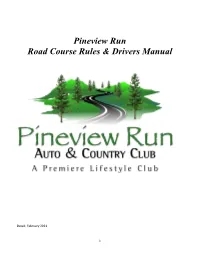 Pineview Run Road Course Rules & Drivers Manual