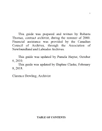 This Guide Was Prepared and Written by Roberta Thomas, Contract Archivist, During the Summer of 2000