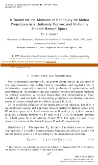 A Bound for the Modulus of Continuity for Metric Projections in a Uniformly Convex and Uniformly Smooth Banach Space Ya