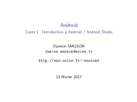 Android Cours 1 : Introduction `Aandroid / Android Studio