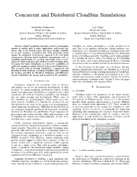 Concurrent and Distributed Cloudsim Simulations