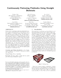 Continuously Flattening Polyhedra Using Straight Skeletons