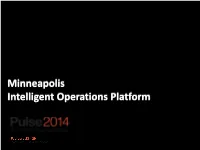 Minneapolis Intelligent Operations Platform Mission Control Focus Manage Event Horizon Normal Planned Events