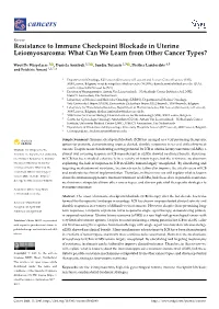 Resistance to Immune Checkpoint Blockade in Uterine Leiomyosarcoma: What Can We Learn from Other Cancer Types?