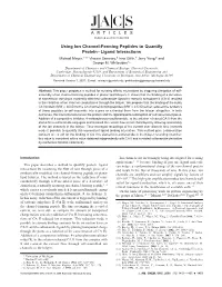 Using Ion Channel-Forming Peptides to Quantify Protein-Ligand Interactions Michael Mayer,*,†,‡ Vincent Semetey,‡ Irina Gitlin,‡ Jerry Yang,‡ and George M