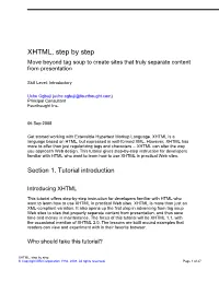 XHTML, Step by Step Move Beyond Tag Soup to Create Sites That Truly Separate Content from Presentation