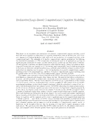 Declarative/Logic-Based Computational Cognitive Modeling∗