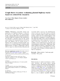 Evaluating Planned Highway Tracks Based on Connectivity Measures
