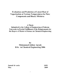 Evaluation and Prediction of Latent Heat of Vaporization at Various Temperatures for Pure Components and Binary Mixtures