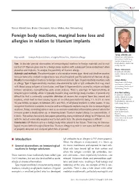 Foreign Body Reactions, Marginal Bone Loss and Allergies in Relation to Titanium Implants