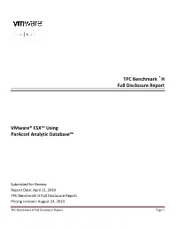 TPC Benchmark H Full Disclosure Report Vmware® ESX