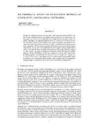 An Empirical Study on Evaluation Metrics of Generativeadversarialnetworks