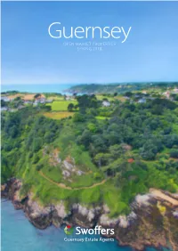 Guernsey OPEN MARKET PROPERTIES SPRING 2018 with You Every Step of the Way