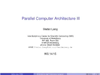 Parallel Computer Architecture III