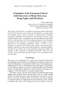 A Snapshot of the Emergent Church with Interviews of Brian Mclaren, Doug Pagitt, and Ed Stetzer