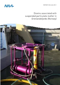Dioxins Associated with Suspended Particulate Matter in Grenlandsfjords