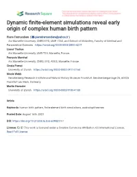 Dynamic Nite-Element Simulations Reveal Early Origin of Complex