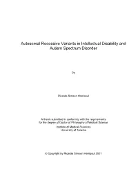 Autosomal Recessive Variants in Intellectual Disability and Autism Spectrum Disorder