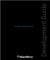 Blackberry Webworks 2.2-Development Guide
