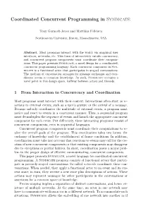 Coordinated Concurrent Programming in Syndicate