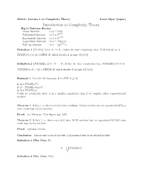 Introduction to Complexity Theory Big O Notation Review Linear Function: R(N)=O(N)