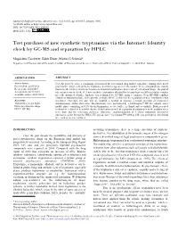 Test Purchase of New Synthetic Tryptamines Via the Internet: Identity Check by GC-MS and Separation by HPLC