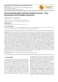 Vulcanoid Asteroids and Sun-Grazing Comets – Past Encounters and Possible Outcomes