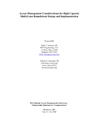 Access Management Considerations for High Capacity Multi-Lane Roundabout Design and Implementation