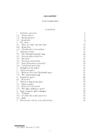 GEOMETRY Contents 1. Euclidean Geometry 2 1.1. Metric Spaces 2 1.2