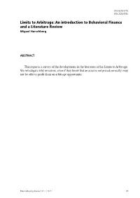 Limits to Arbitrage: an Introduction to Behavioral Finance and a Literature Review Miguel Herschberg
