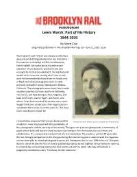 Part of His History 1944-2020 by Steve Clay Originally Published in the Brooklyn Rail Dec 20 – Jan 21, 2021 Issue