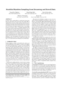 Stratified Random Sampling from Streaming and Stored Data