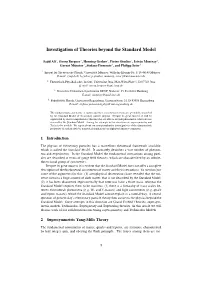 Investigation of Theories Beyond the Standard Model