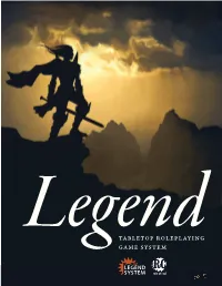 LEGEND SYSTEM Rule of Cool 1 2 RULE of COOL Gaming Presents Legend Jacob KURZER Creative Lead