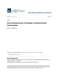 Soviet International Law: an Exemplar for Optimal Decision Theory Analysis
