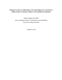 Strategies to Improve Traffic Safety in the United States and Comments on Safety Impacts of Potential Rollback of Vehicle Efficiency Standards