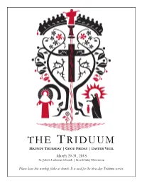 The Triduum Which Means the THREE DAYS