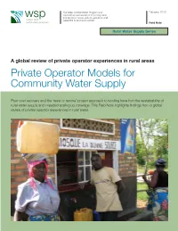 WSP) • Poorer, Dispersed, and Less Organized Communities Tend to Be Excluded; to Conceptualize a More Comprehensive Approach to PPP in the Rural Context